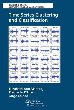 Maharaj / D'Urso / Caiado |  Time Series Clustering and Classification | Buch |  Sack Fachmedien