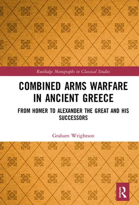 Wrightson |  Combined Arms Warfare in Ancient Greece | Buch |  Sack Fachmedien