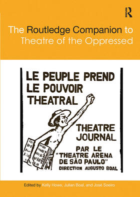 Howe / Boal / Soeiro |  The Routledge Companion to Theatre of the Oppressed | Buch |  Sack Fachmedien