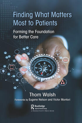 Walsh |  Finding What Matters Most to Patients | Buch |  Sack Fachmedien