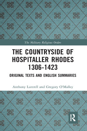 Luttrell / O'Malley |  The Countryside Of Hospitaller Rhodes 1306-1423 | Buch |  Sack Fachmedien