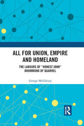 McGilvary |  All for Union, Empire and Homeland | Buch |  Sack Fachmedien