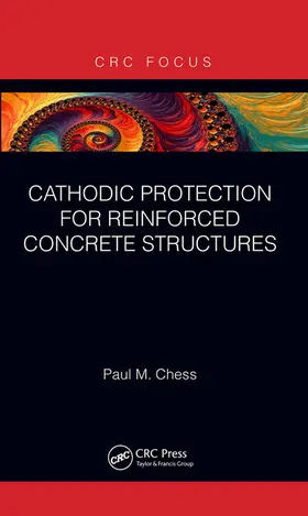 Chess |  Cathodic Protection for Reinforced Concrete Structures | Buch |  Sack Fachmedien