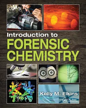 Elkins |  Introduction to Forensic Chemistry | Buch |  Sack Fachmedien