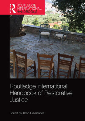 Gavrielides |  Routledge International Handbook of Restorative Justice | Buch |  Sack Fachmedien