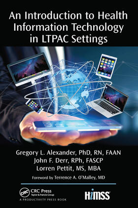 Alexander / John / Deer |  An Introduction to Health Information Technology in LTPAC Settings | Buch |  Sack Fachmedien