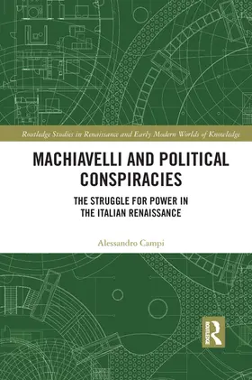 Campi |  Machiavelli and Political Conspiracies | Buch |  Sack Fachmedien