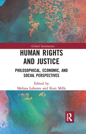 Labonte / Mills |  Human Rights and Justice | Buch |  Sack Fachmedien