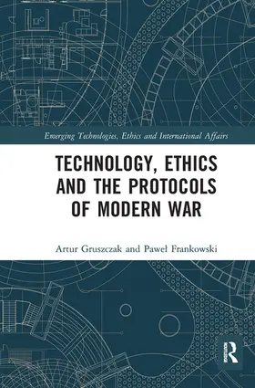 Gruszczak / Frankowski | Technology, Ethics and the Protocols of Modern War | Buch | 978-1-032-09563-9 | sack.de