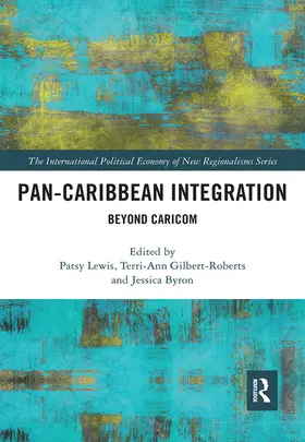 Lewis / Gilbert-Roberts / Byron |  Pan-Caribbean Integration | Buch |  Sack Fachmedien