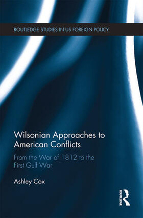 Cox |  Wilsonian Approaches to American Conflicts | Buch |  Sack Fachmedien