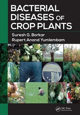 Borkar / Yumlembam |  Bacterial Diseases of Crop Plants | Buch |  Sack Fachmedien