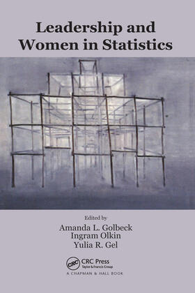 Golbeck / Olkin / Gel |  Leadership and Women in Statistics | Buch |  Sack Fachmedien