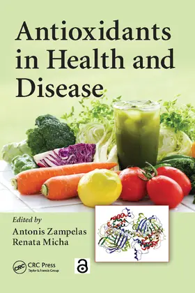 Zampelas / Micha |  Antioxidants in Health and Disease | Buch |  Sack Fachmedien