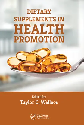 Wallace |  Dietary Supplements in Health Promotion | Buch |  Sack Fachmedien