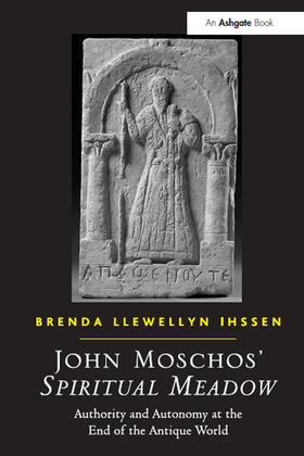 Ihssen |  John Moschos' Spiritual Meadow | Buch |  Sack Fachmedien