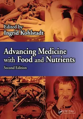 Kohlstadt |  Advancing Medicine with Food and Nutrients | Buch |  Sack Fachmedien