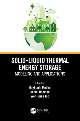 Hooman / Mobedi / Tao |  Solid-Liquid Thermal Energy Storage | Buch |  Sack Fachmedien