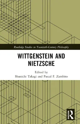 Takagi / Zambito |  Wittgenstein and Nietzsche | Buch |  Sack Fachmedien