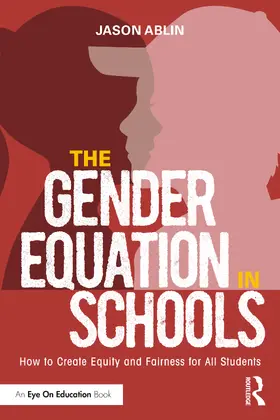 Ablin |  The Gender Equation in Schools | Buch |  Sack Fachmedien