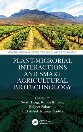 Tyagi / Kumar / Saharan |  Plant-Microbial Interactions and Smart Agricultural Biotechnology | Buch |  Sack Fachmedien