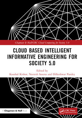 Kishor / Saxena / Pandey |  Cloud-based Intelligent Informative Engineering for Society 5.0 | Buch |  Sack Fachmedien