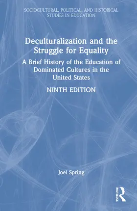 Spring |  Deculturalization and the Struggle for Equality | Buch |  Sack Fachmedien