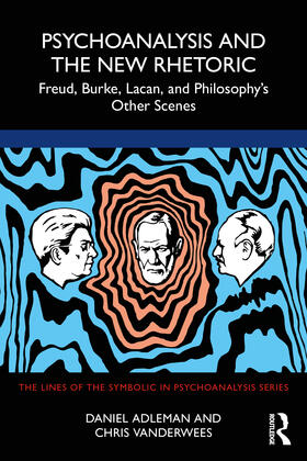 Vanderwees / Adleman |  Psychoanalysis and the New Rhetoric | Buch |  Sack Fachmedien