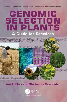 Elias / Goel |  Genomic Selection in Plants | Buch |  Sack Fachmedien