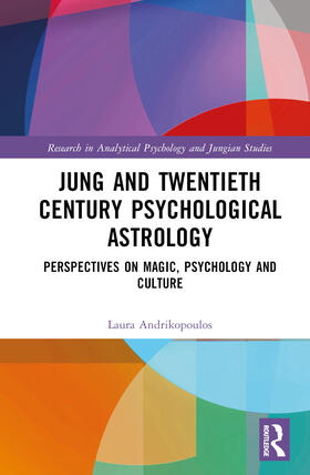Andrikopoulos |  Jung and Twentieth Century Psychological Astrology | Buch |  Sack Fachmedien