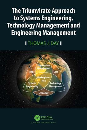 Day |  The Triumvirate Approach to Systems Engineering, Technology Management and Engineering Management | Buch |  Sack Fachmedien