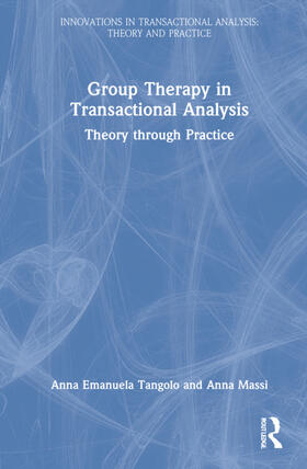 Tangolo / Massi |  Group Therapy in Transactional Analysis | Buch |  Sack Fachmedien