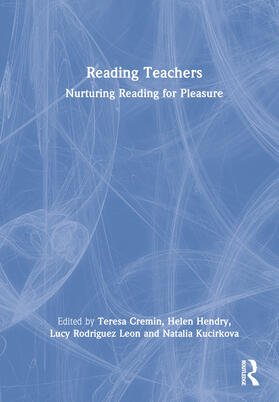Cremin / Hendry / Rodriguez Leon |  Reading Teachers | Buch |  Sack Fachmedien