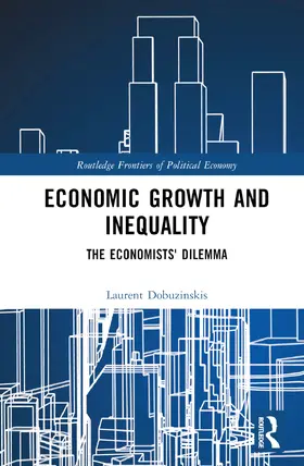 Dobuzinskis |  Economic Growth and Inequality | Buch |  Sack Fachmedien