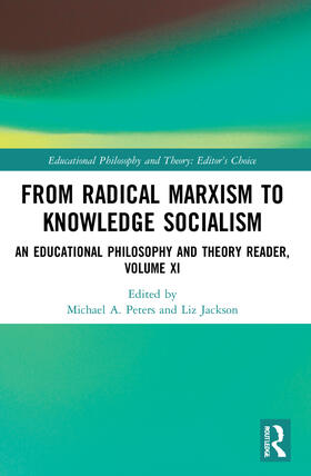 Peters / Jackson |  From Radical Marxism to Knowledge Socialism | Buch |  Sack Fachmedien