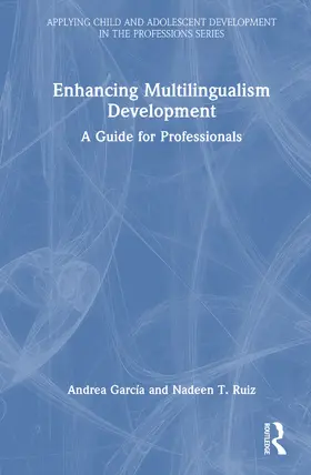 Garcia / García / Ruiz |  Enhancing Multilingual Development | Buch |  Sack Fachmedien