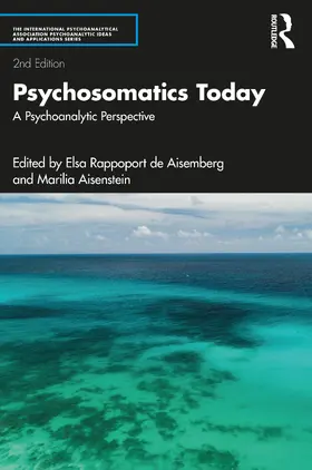 Aisenstein / De Aisemberg |  Psychosomatics Today | Buch |  Sack Fachmedien