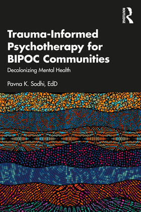 Sodhi |  Trauma-Informed Psychotherapy for BIPOC Communities | Buch |  Sack Fachmedien