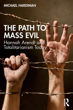 Hardiman |  The Path to Mass Evil | Buch |  Sack Fachmedien