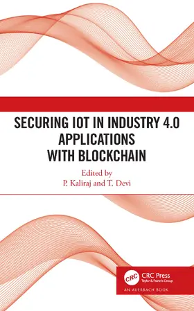 Kaliraj / Devi |  Securing IoT in Industry 4.0 Applications with Blockchain | Buch |  Sack Fachmedien