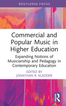 Kladder |  Commercial and Popular Music in Higher Education | Buch |  Sack Fachmedien