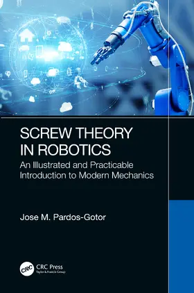 Pardos-Gotor |  Screw Theory in Robotics | Buch |  Sack Fachmedien