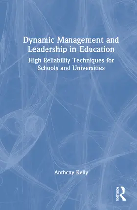 Kelly |  Dynamic Management and Leadership in Education | Buch |  Sack Fachmedien