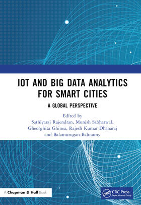 Rajendran / Sabharwal / Ghinea |  IoT and Big Data Analytics for Smart Cities | Buch |  Sack Fachmedien
