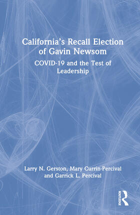 Gerston / Currin-Percival / Percival |  California's Recall Election of Gavin Newsom | Buch |  Sack Fachmedien