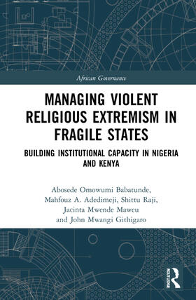 Babatunde / Adedimeji / Raji |  Managing Violent Religious Extremism in Fragile States | Buch |  Sack Fachmedien