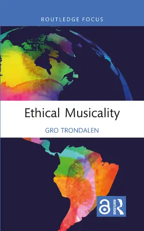 Trondalen |  Ethical Musicality | Buch |  Sack Fachmedien