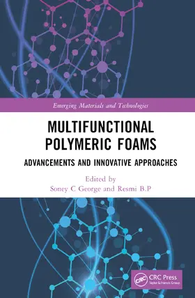 George / B. P. |  Multifunctional Polymeric Foams | Buch |  Sack Fachmedien