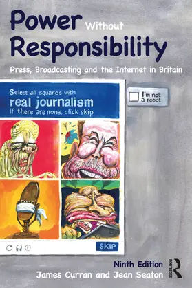 Curran / Seaton |  Power Without Responsibility | Buch |  Sack Fachmedien