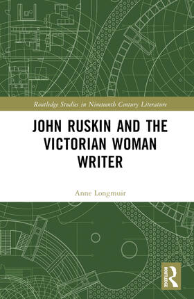 Longmuir |  John Ruskin and the Victorian Woman Writer | Buch |  Sack Fachmedien